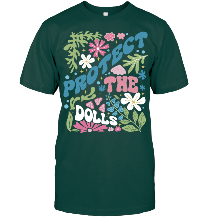 Protect The Dolls Shirt, Feminist Shirt - ECOLD179 (Black)